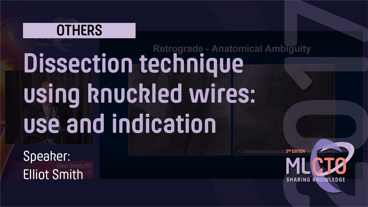 Dissection technique using knuckled wires  use and indication