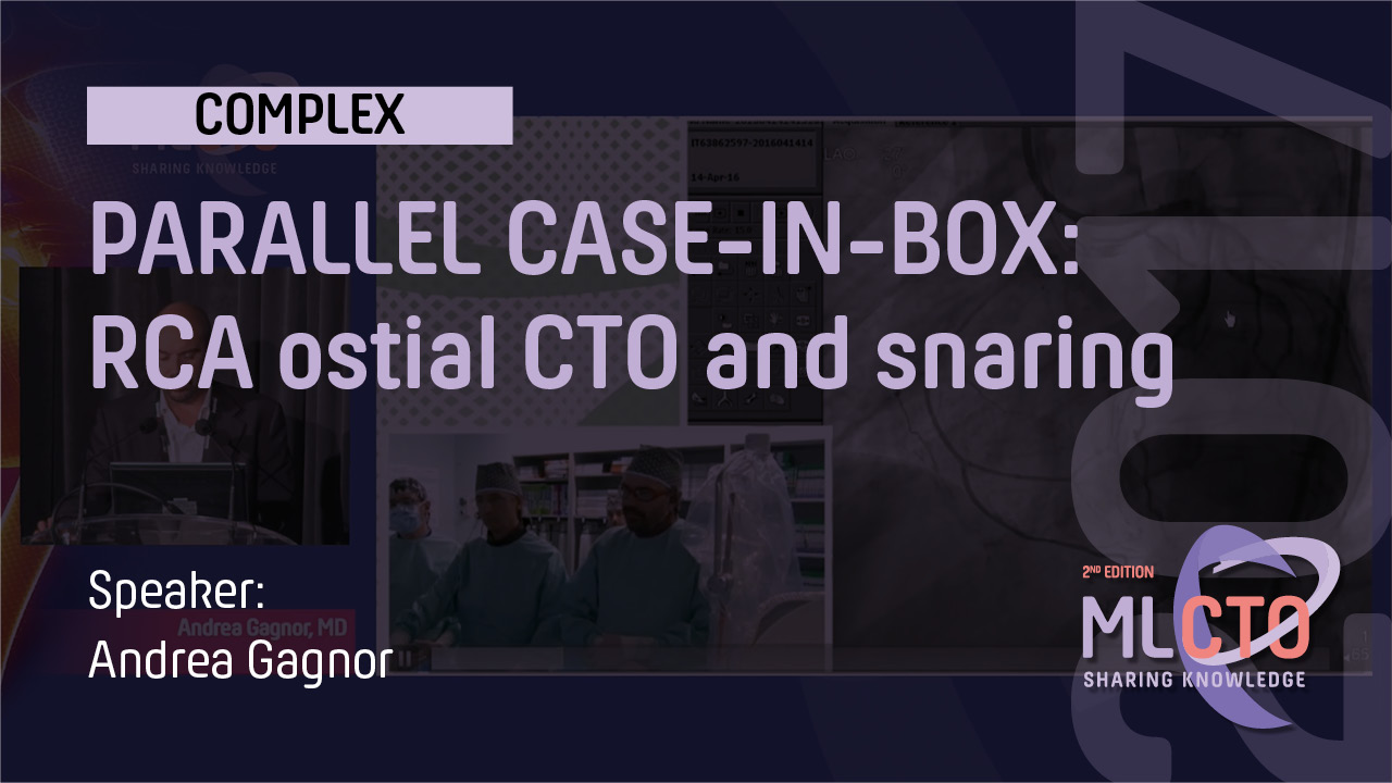 PARALLEL CASE IN BOX  RCA ostial CTO and snaring