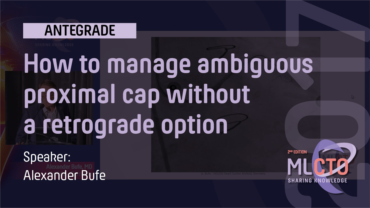 How to manage ambiguous proximal cap without a retrograde option