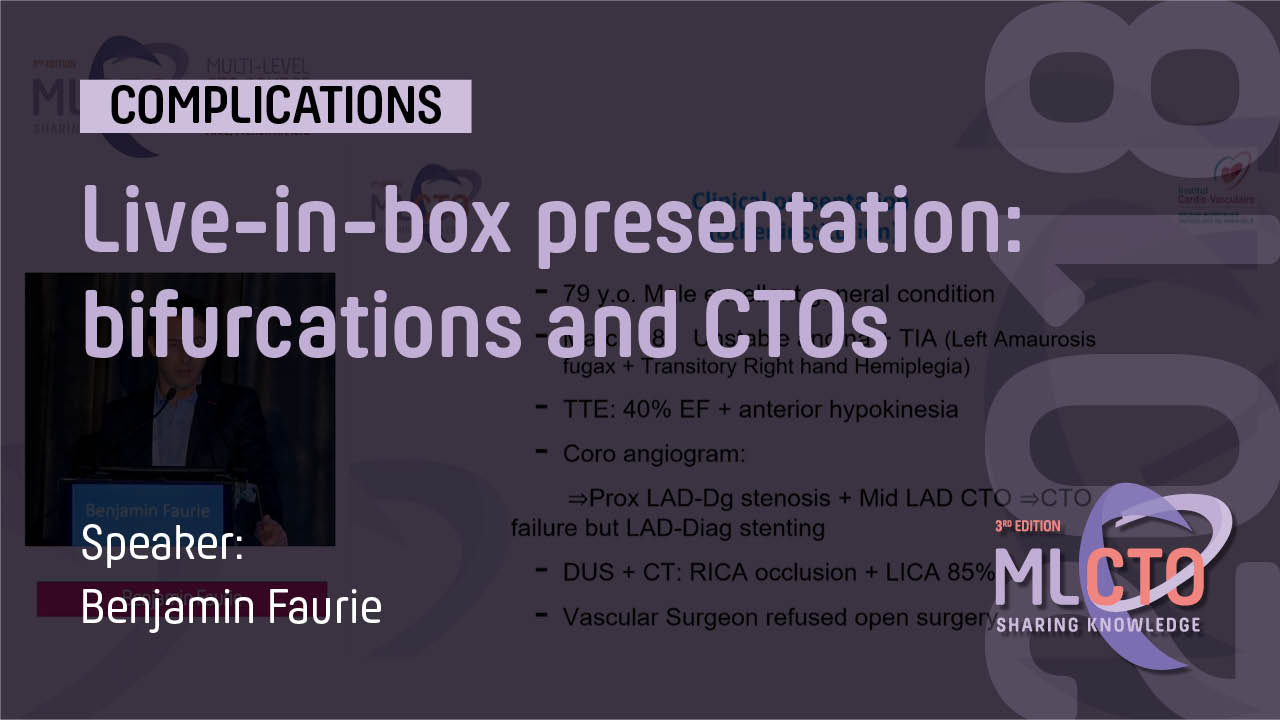 Live-in-box presentation: bifurcations and CTOs