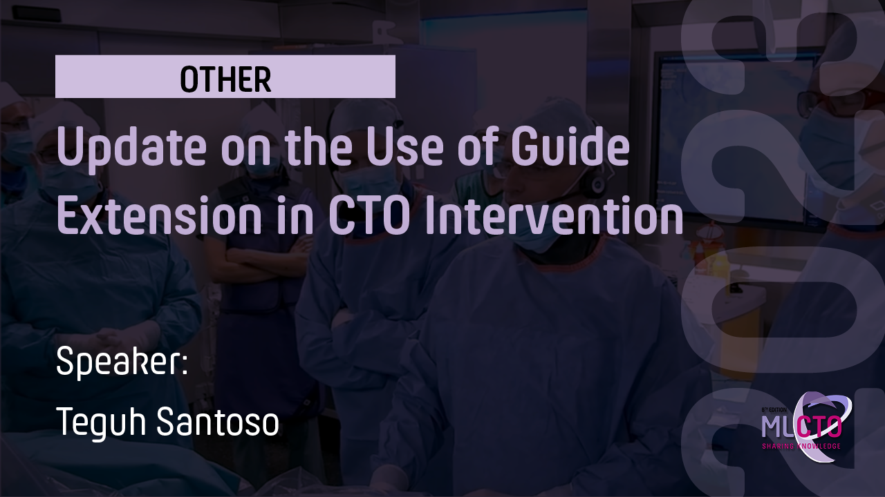 Update on the Use of Guide Extension in CTO Intervention