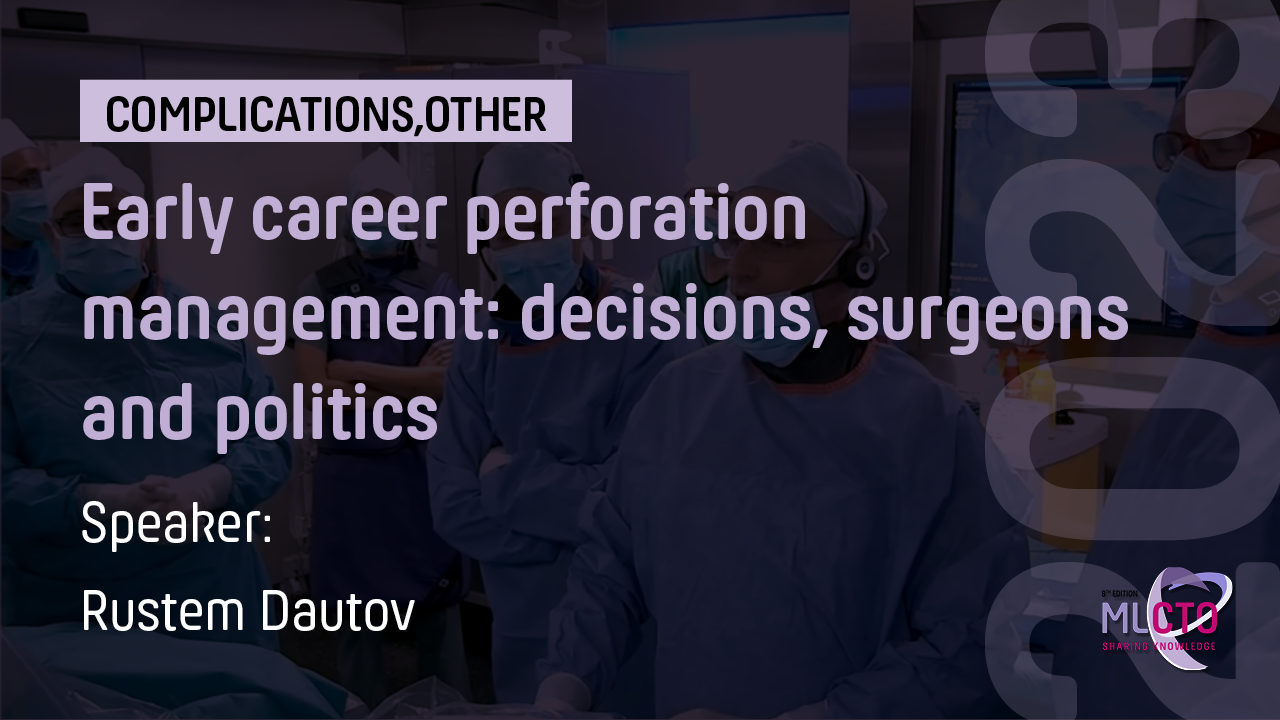 Early career perforation management: decisions, surgeons and politics