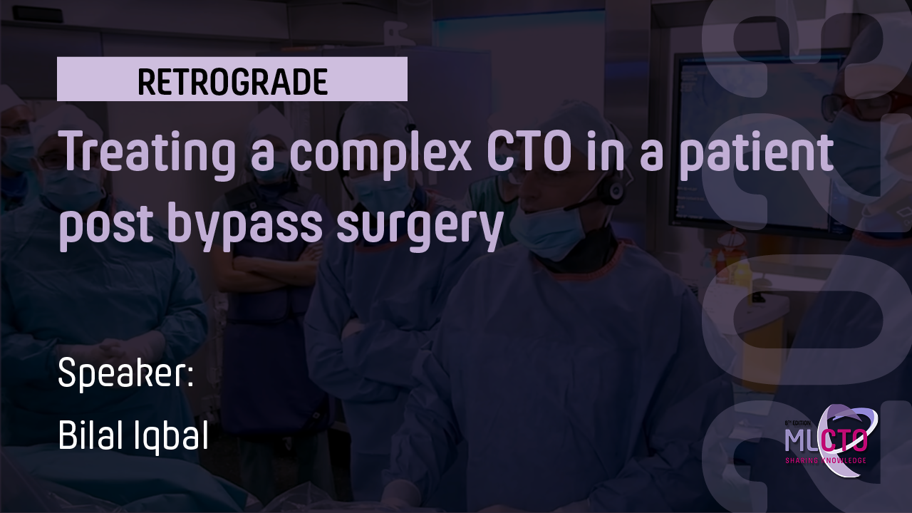 Treating a complex CTO in a patient post bypass surgery