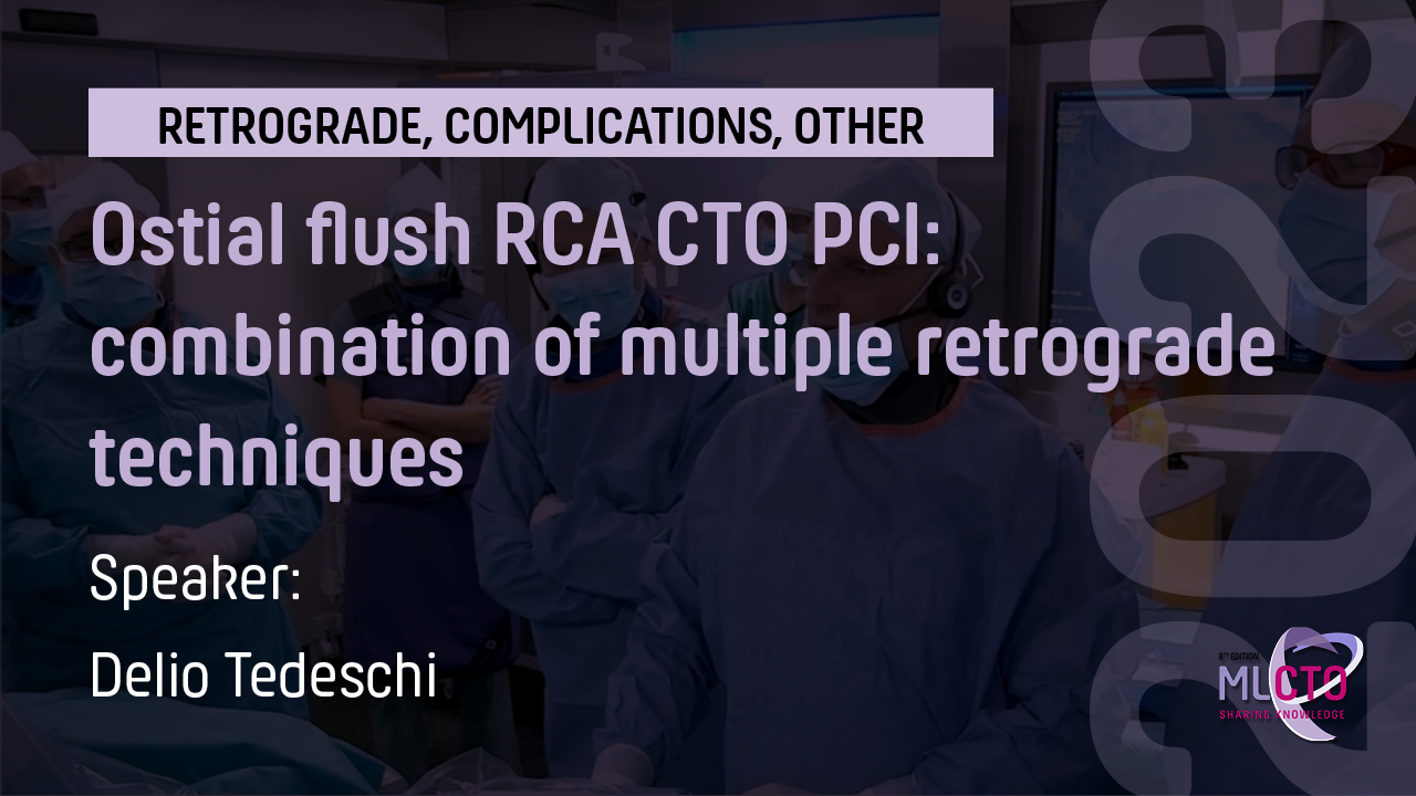 Ostial flush RCA CTO PCI: combination of multiple retrograde techniques