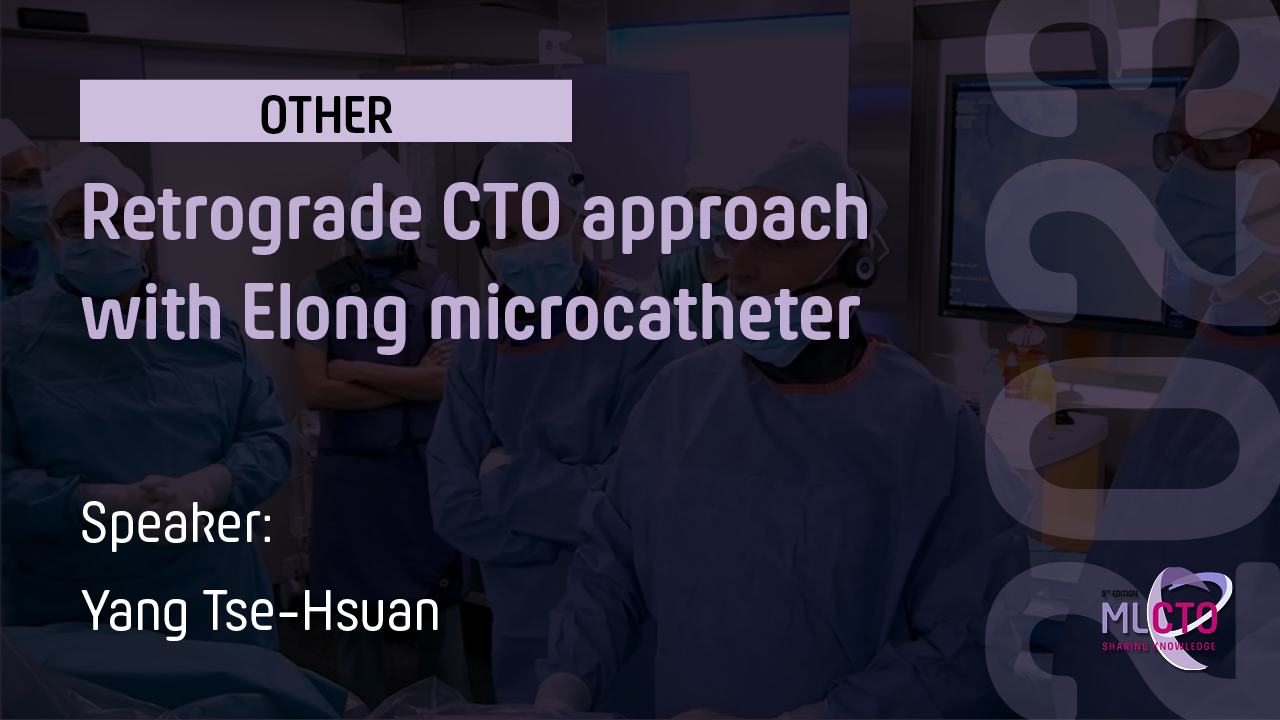 Retrograde CTO approach with Elong microcatheter