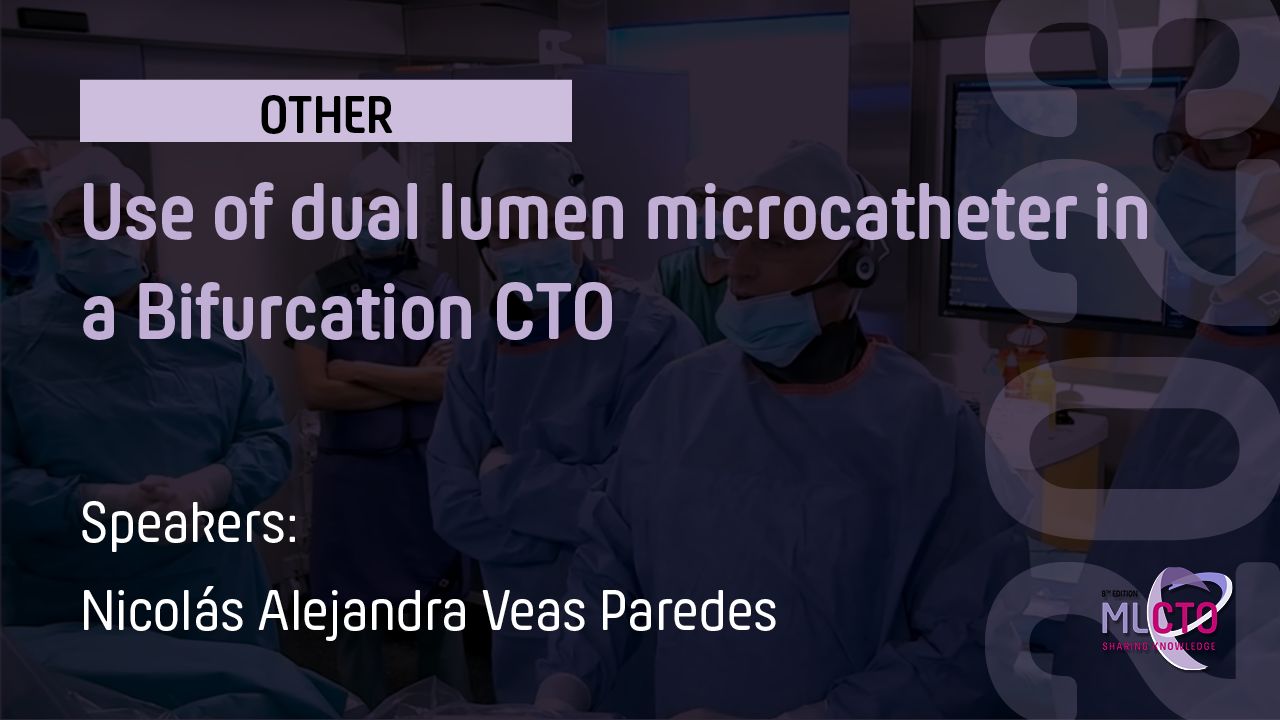 Use of dual lumen microcatheter in a Bifurcation CTO