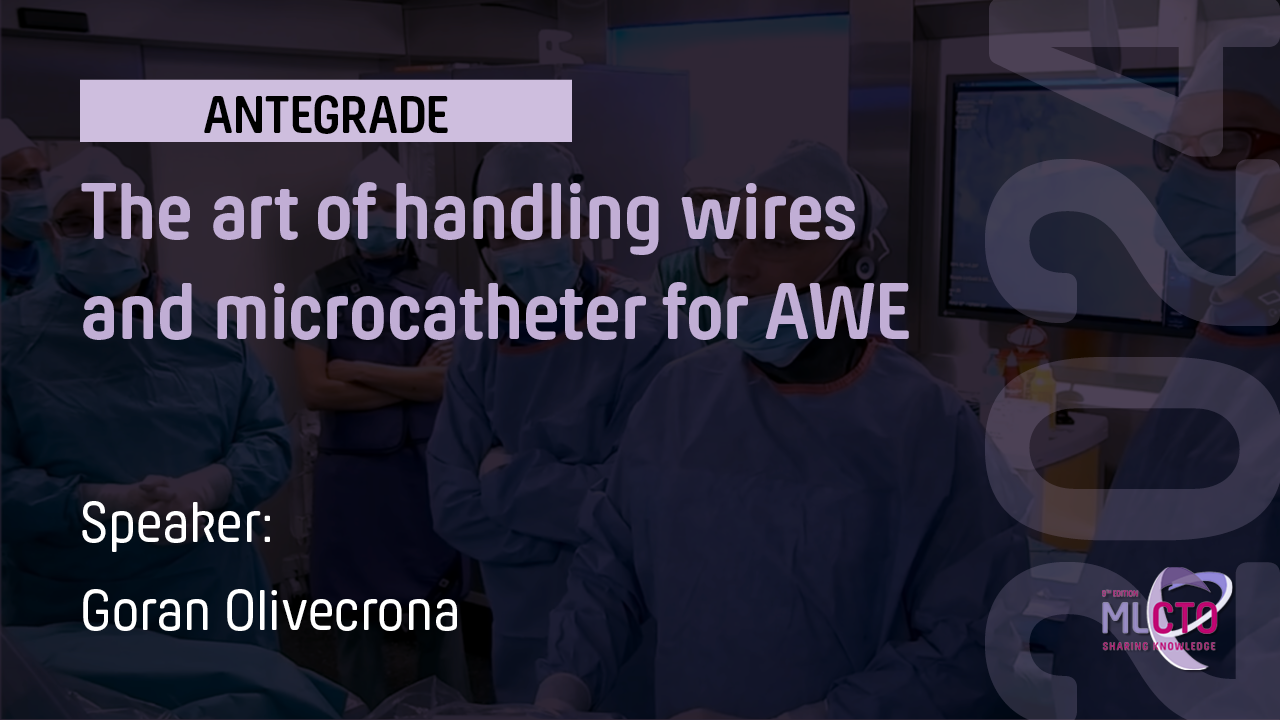 The art of handling wires and microcatheter for AWE